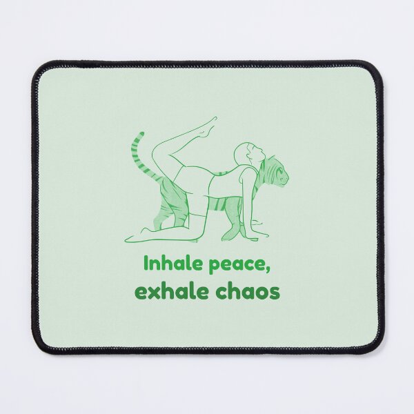 Item preview, Tiger Yoga Pose Vyaghrasana – Inhale Peace Exhale Chaos Mindful Breathing Yoga Design designed and sold by WellspringXflow.