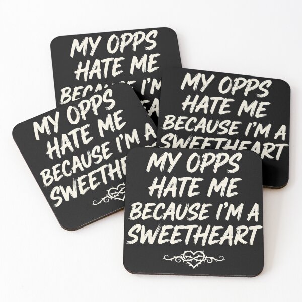 Item preview, My Opps Hate Me Because Im A Sweetheart designed and sold by VGAfanatic.