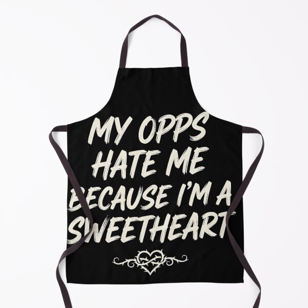 Item preview, My Opps Hate Me Because Im A Sweetheart designed and sold by VGAfanatic.