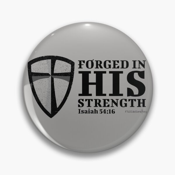Item preview, Christian Strength Shirt, Forged in His Strength, Christian Shield, Isaiah 54 17, No Weapon Forged Against You, God Will Protect You designed and sold by FTLOG.