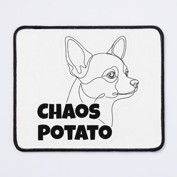 Item preview, Chihuahua Funny Meme Dog – Chaos Potato designed and sold by YanitaTF.