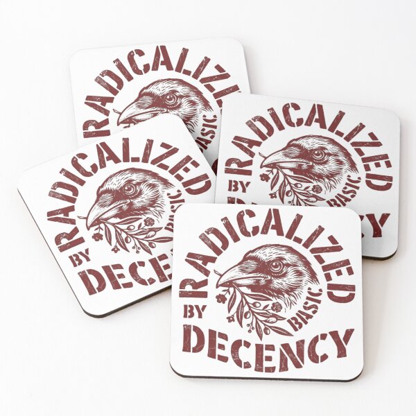 Item preview, Radicalized By Basic Decency Resist For Equality designed and sold by SkeletonsDanger.