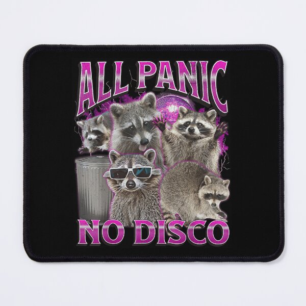 Item preview, All Panic No Disco Funny Raccoon Meme Bootleg Graphic 90s designed and sold by PaulTSchafer.