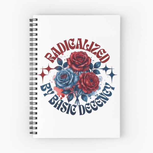 Item preview, Radicalized By Basic Decency Resist Authoritarian Politics designed and sold by SkeletonsDanger.