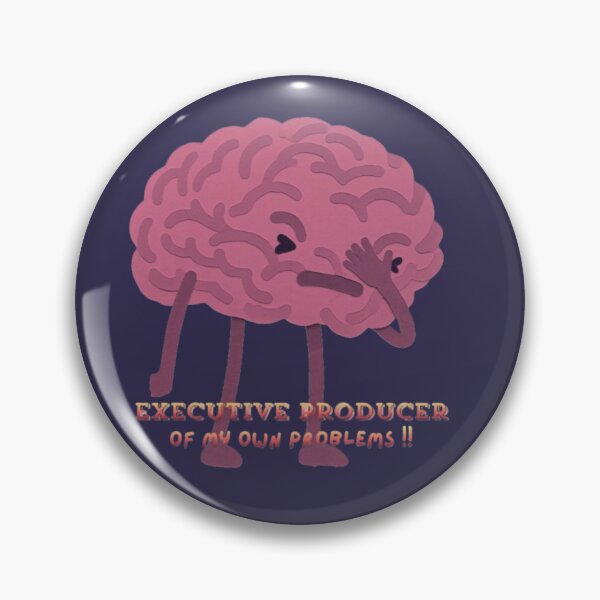 Item preview, Executive Producer Of My Own Problems | Funny Overthinker Brain designed and sold by Pardon my Palette.