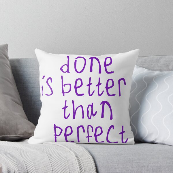 Item preview, done is better than perfect designed and sold by kinpirks.