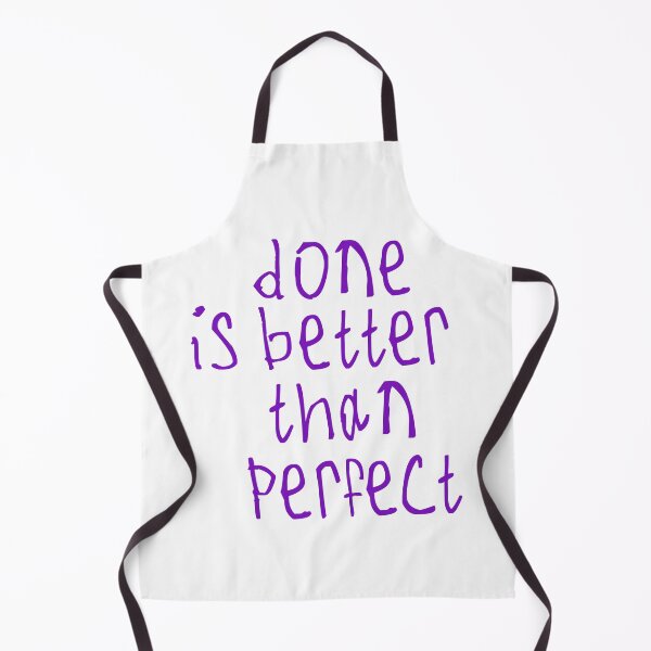 Item preview, done is better than perfect designed and sold by kinpirks.