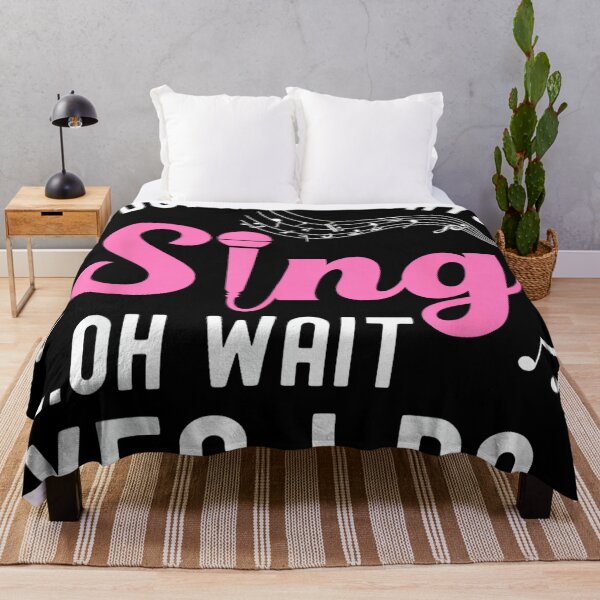 Item preview, Don't Always Sing Oh Wait Yes I Do Music Lover Funny Singer designed and sold by SethHHoward.