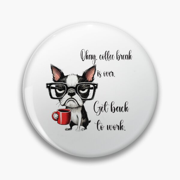 Item preview, Break is over designed and sold by randynash.