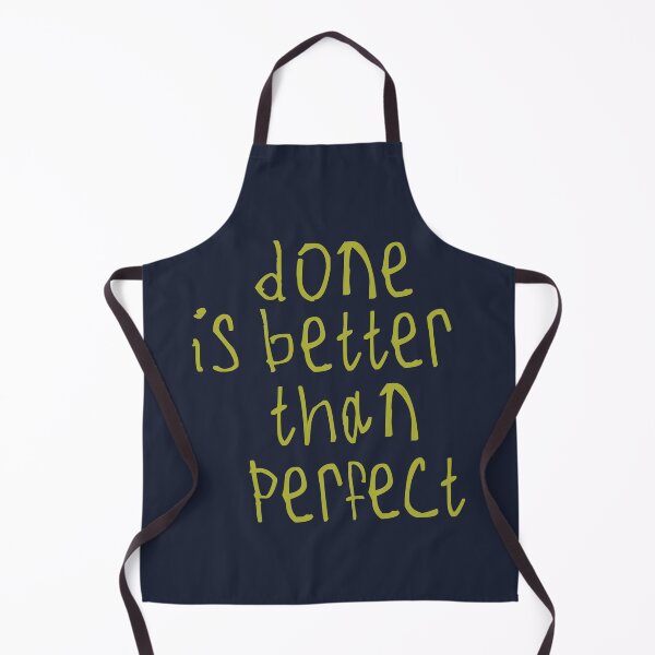 Item preview, done is better than perfect designed and sold by kinpirks.