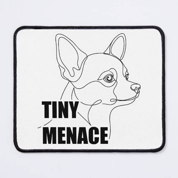 Item preview, Chihuahua Funny Meme Dog – Tiny Menace designed and sold by YanitaTF.