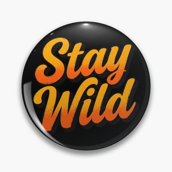 Item preview, Stay wild  designed and sold by Radhestore.
