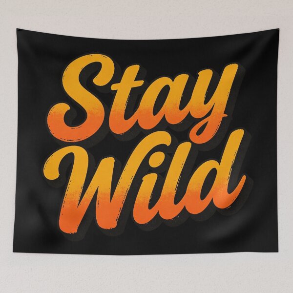 Item preview, Stay wild  designed and sold by Radhestore.