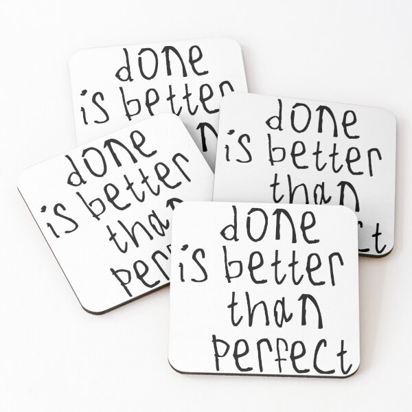 Item preview, done is better than perfect designed and sold by kinpirks.