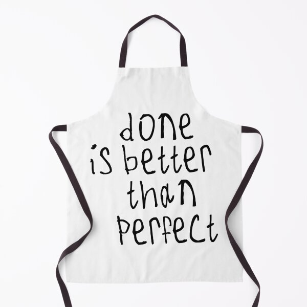 Item preview, done is better than perfect designed and sold by kinpirks.