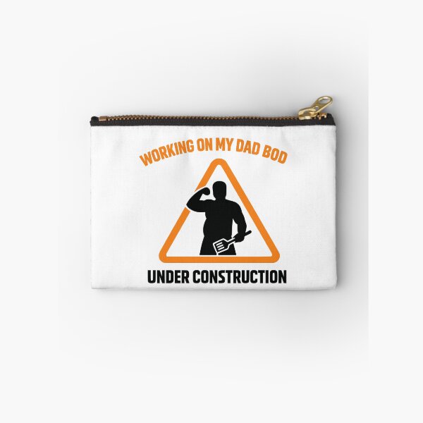 Item preview, Working on My Dad Bod Under Construction Sign designed and sold by FunFitLife Studio.