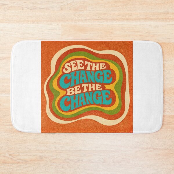 Item preview, See the Change – Retro Inspiration designed and sold by ForeverPrintsOK.