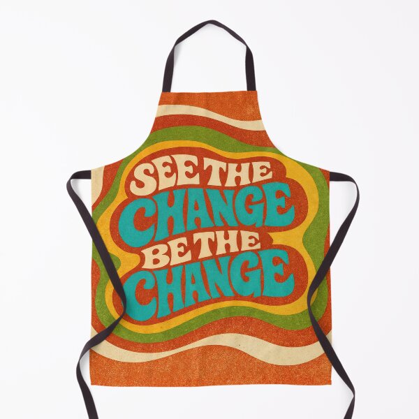 Item preview, See the Change – Retro Inspiration designed and sold by ForeverPrintsOK.