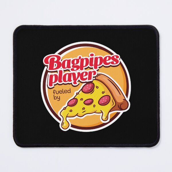 Item preview, Bagpipes Player Fueled By Pizza designed and sold by MaryAller.