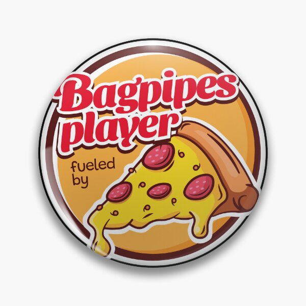 Item preview, Bagpipes Player Fueled By Pizza designed and sold by MaryAller.