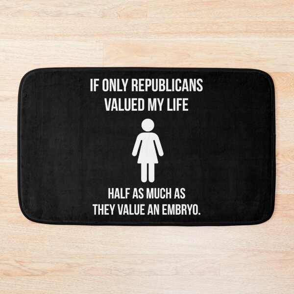 Item preview, If only Republicans valued my life half as much as they value an embryo.  designed and sold by Rachel the Artist .