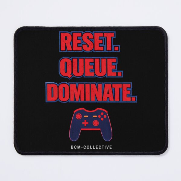 Item preview, Reset Queue Dominate - Gaming Typography Design | BCM-Collective designed and sold by BCM-Collective.