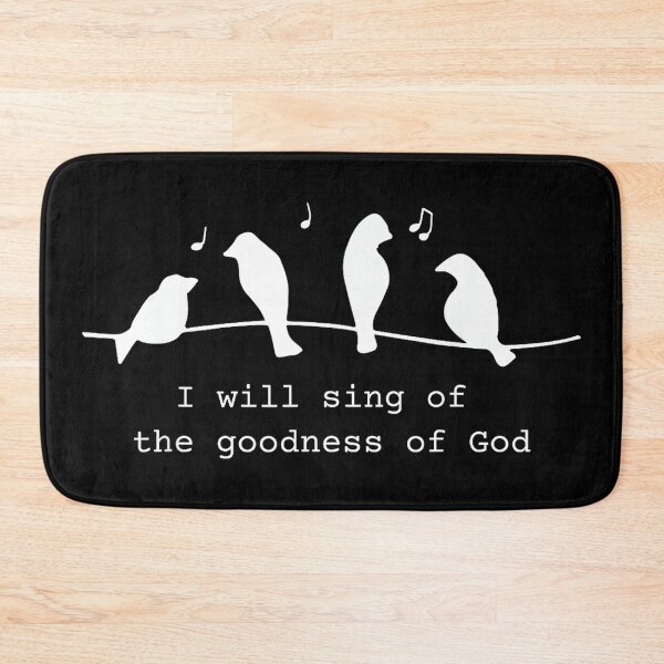 Item preview, Bird I Will Sing of The Goodness of Goodness of God designed and sold by SethHHoward.