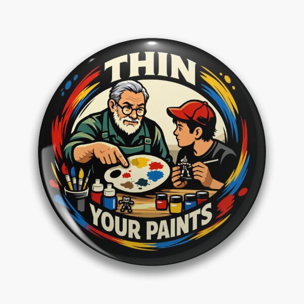 Item preview, Thin Your Paints | Hobby Painter designed and sold by Forged in the Warp.