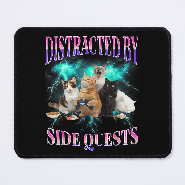 Item preview, Cats Side Quest Distracted Tabletop Funny Men Bootleg 90s designed and sold by PaulTSchafer.