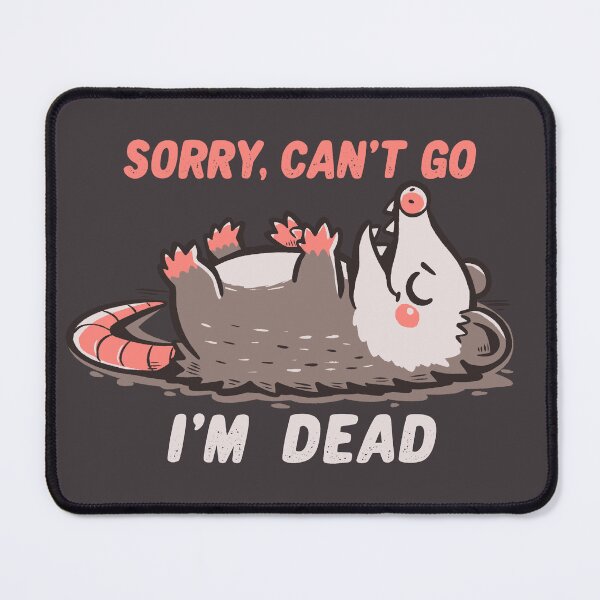 Item preview, Sorry Can't Go Im Dead designed and sold by TechraNova.