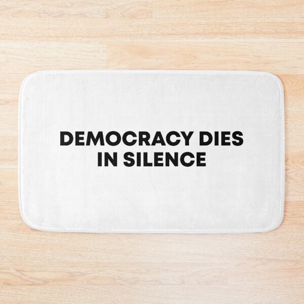 Item preview, Democracy Dies in Silence - Anti Trump designed and sold by PixVib.