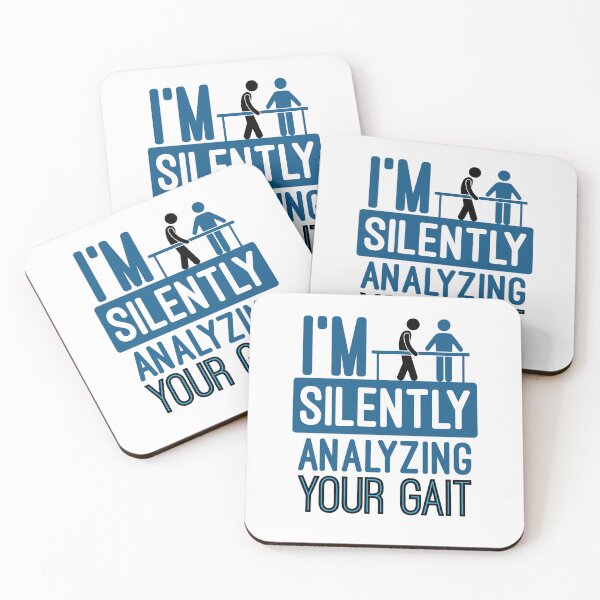 Item preview, I'm Silently Analyzing Your Gait Funny Physical Therapist PT designed and sold by jaygo.