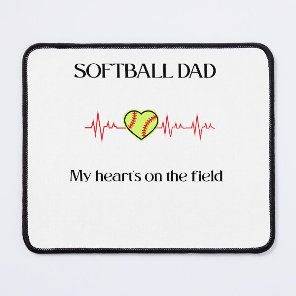 Item preview, Softball dad: heart on the field designed and sold by Tired Baseball Mom .