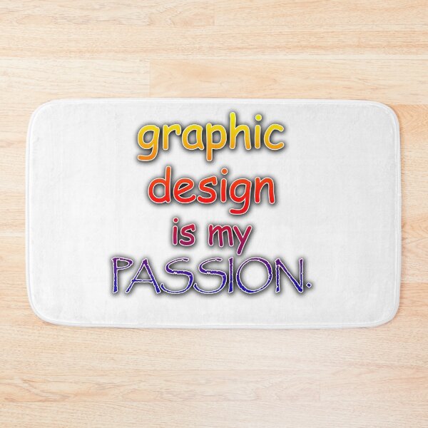 Item preview, Graphic Design Is My Passion designed and sold by ReggieRaggz.