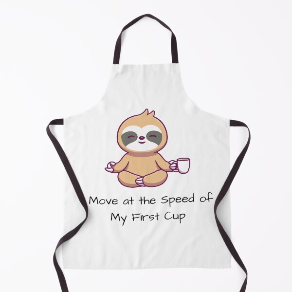 Item preview, I Move At The Speed Of My First Cup Sloth Mama designed and sold by everydayplay108.