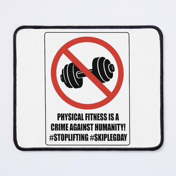 Item preview, Funny Anti-Gym Fitness Crime Against Humanity Joke designed and sold by Maljonic.