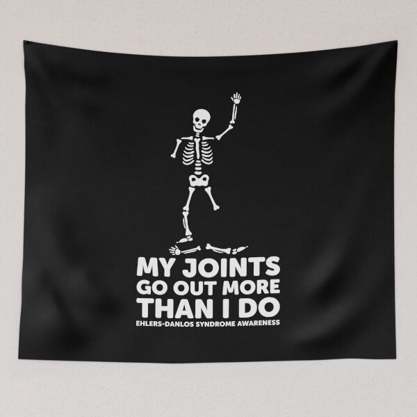 Item preview, Ehlers-Danlos Syndrome - Joints Go Out More Than I Do Skeleton designed and sold by Jesabee Designs.