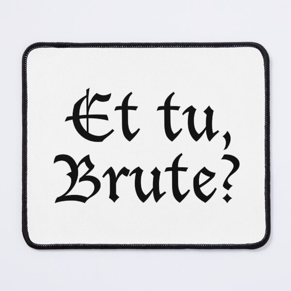 Item preview, Et Tu Brute designed and sold by alliediaz13.