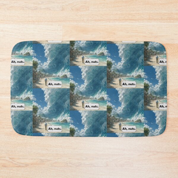 Item preview, “Ah, Nuts.” – Apathetic Tsunami Dark Humor Design designed and sold by Ignorant-Artist.