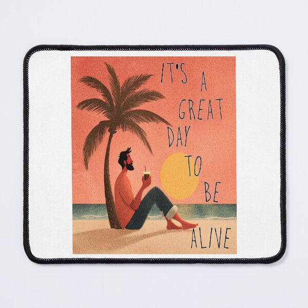 Item preview, It’s a Great Day to Be Alive – Sunset Beach Positivity Art designed and sold by Ignorant-Artist.
