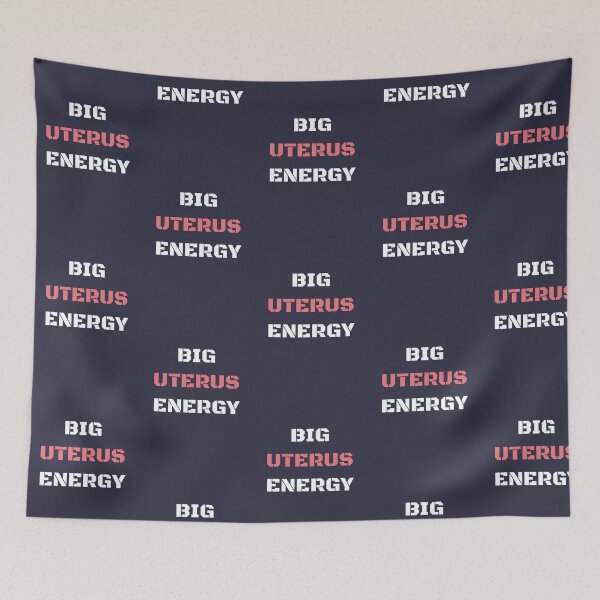 Item preview, Big Uterus Energy designed and sold by prouddesigns.