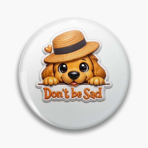 Item preview, Don't be sad designed and sold by Pics-Art-Vibe.