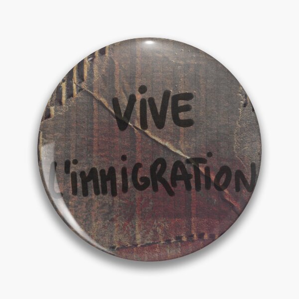 Item preview, "Long live immigration!" (protest slogan) designed and sold by LesbianMastermind.