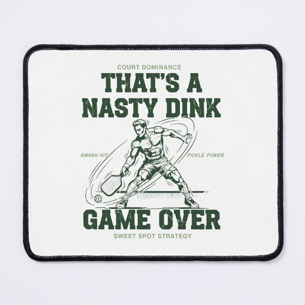 Item preview, Pickleball Funny Player Thats A Nasty Dink Game designed and sold by LuminOrb.