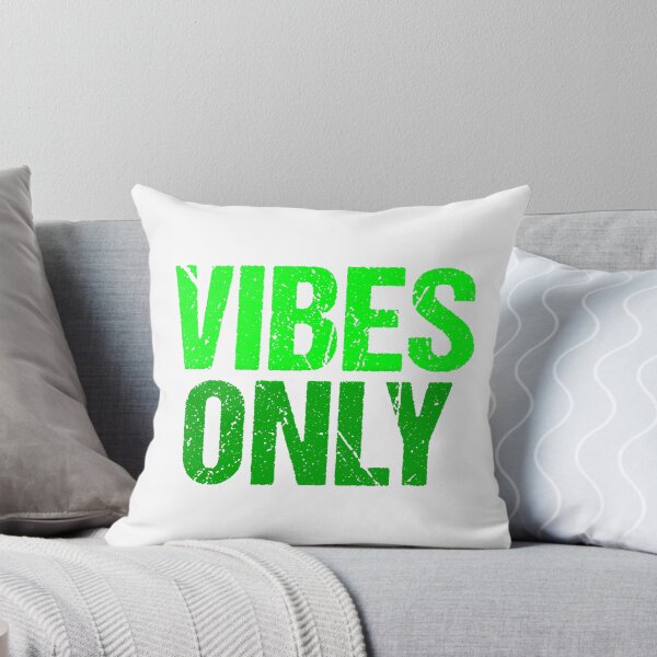 Item preview, Vibes Only, Green Grunge Typography designed and sold by Memes N Lore .