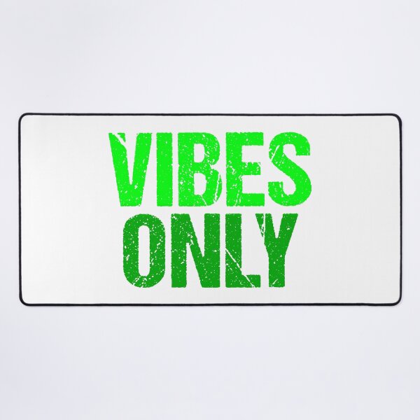 Item preview, Vibes Only, Green Grunge Typography designed and sold by Memes N Lore .