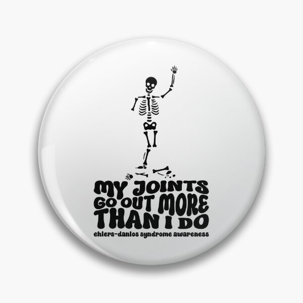 Item preview, My Joints Go Out More Than I Do - EDS Awareness Skeleton designed and sold by Designs by Jesabee.