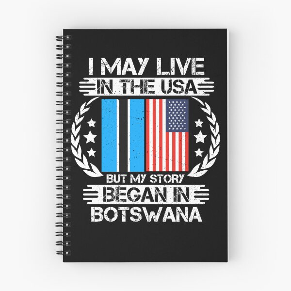 Item preview, I May Live In The USA But My Story Began In Botswana   designed and sold by CosmoKitsch.