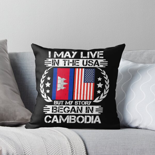 Item preview, I May Live In The USA But My Story Began In Cambodia   designed and sold by CosmoKitsch.
