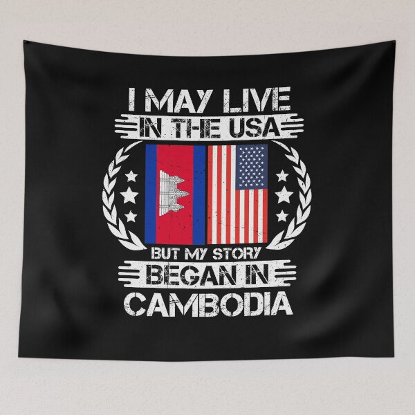 Item preview, I May Live In The USA But My Story Began In Cambodia   designed and sold by CosmoKitsch.